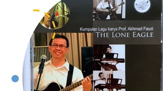 Celebration Plasa Prof Akhmad Fauzi Album The Lone Eagle