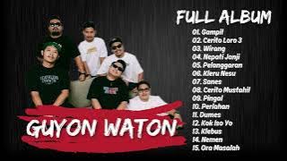GUYON WATON FULL ALBUM TERPOPULER 2024 || WIRANG || GAMPIL