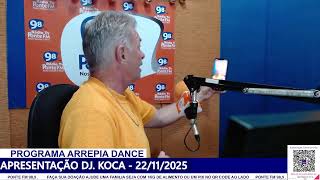 ARREPIA DANCE COM DJ KOCA 22/11/2025