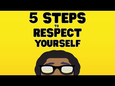 Video: Hvordan respektere deg selv (med bilder)