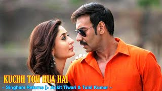 Kuchh Toh Hua Hai Full Song : Singham Returns | Tulsi Kumar & Ankit Tiwari | Romantic Song | Tsc