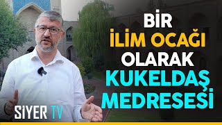 Bir İlim Ocağı Olarak Kukeldaş Medresesi | Özbekistan Ziyareti 6. Bölüm