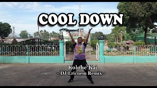 COOL DOWN｜DJ Ericnem Remix｜Kolohe Kai | Dance Trends | Dance Fitness | Zumba｜Papa Rhoodz