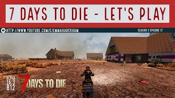 7 Days to Die A16 S2 Ep 17 Horde clean up