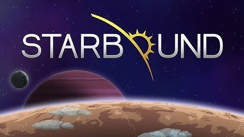 (Twitch Stream) Starbound - Part 2