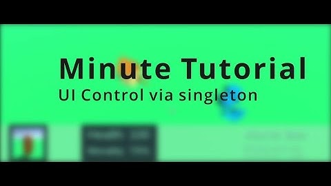 Singleton - Unity Minute Tutorial
