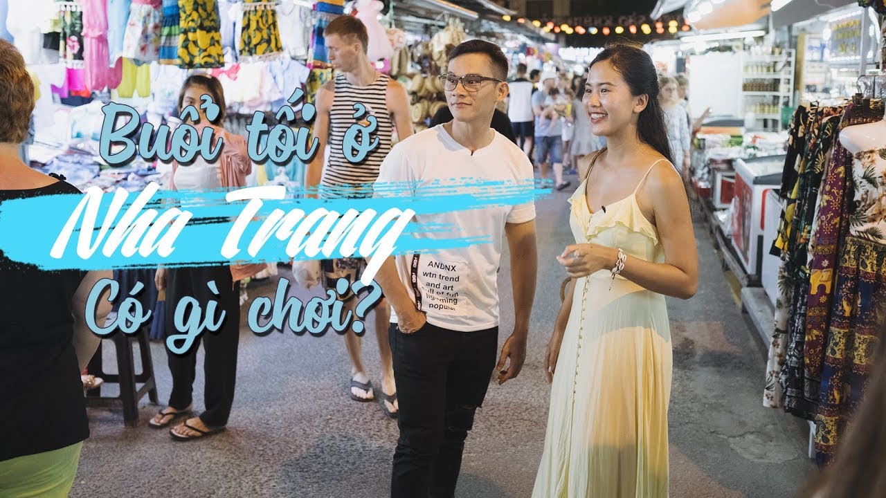 ăn chơi nha trang New Du lịch NHA TRANG tự túc - Buổi tối chơi gì ở Nha Trang? // Cùng Traveloka khám phá Nha Trang