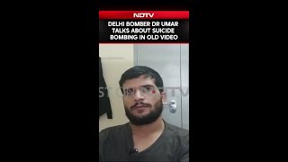 Delhi Bomber Dr Umar Talks About Suicide Bombing In An Undated Video