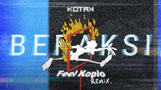 Kotak X Feel Koplo - Beraksi (Official Visualizer)