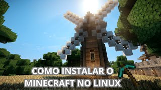 How to play Minecraft on Linux for free.