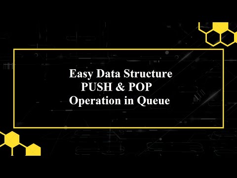 2.1 PUSH(Insert) & POP(Delete) operation in Queue | Data Structure