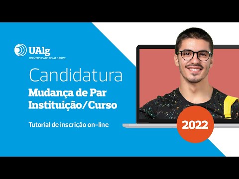 Tutorial Mudança de Par instituição/curso 2022 - Universidade do Algarve