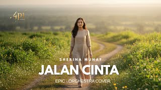 JALAN CINTA – SHERINA | Orchestral Version Cover by API MUSIC