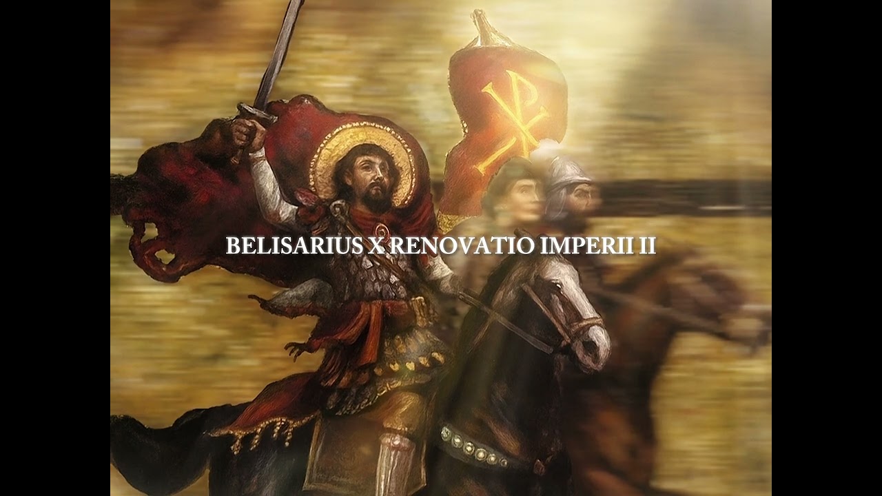 Belisarius x Renovatio Imperii II | Farya Faraji