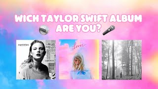 WICH TAYLOR SWIFT ALBUM ARE YOU?🪩✨🩷Quiz Video!