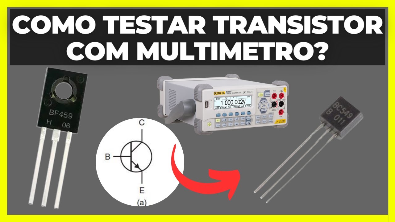 COMO TESTAR Transistor Com Multimetro e Passo a Passo - Eletronica ...