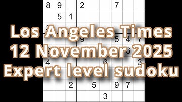 Sudoku solution – Los Angeles Times 12 November 2025 Expert level