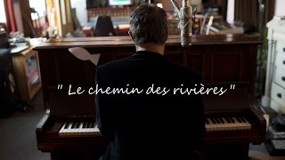 Julien Clerc - Le chemin des rivières  (2014) chords
