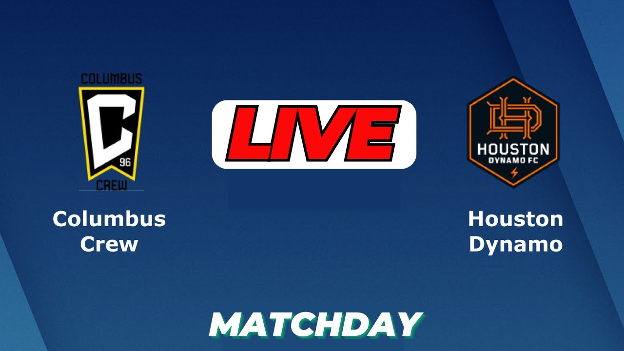 columbus-crew-vs-houston-dynamo-major-league-soccer-mls-live-football