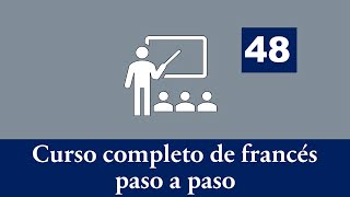 Curso Completo de Francés - Lección 48: Le passé composé avec être (2°Partie)