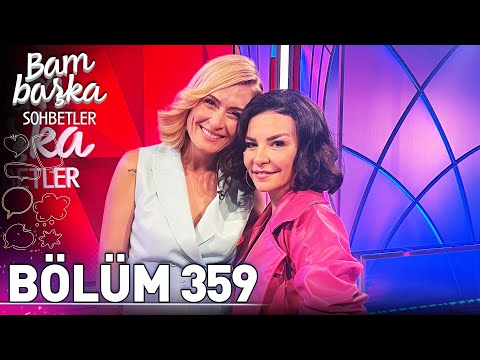 Bambaşka Sohbetler 359. Bölüm - Fatma Turgut | \