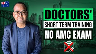 Doctors' Short Term Training | Alternate Pathway to Australia for Specialist Doctors | Dr Akram