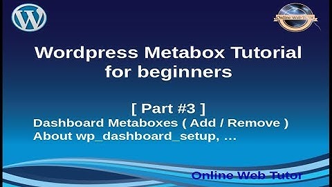 Wordpress Metabox Tutorial for beginners from scratch (Part#3) | Add Metabox at dashboard screen