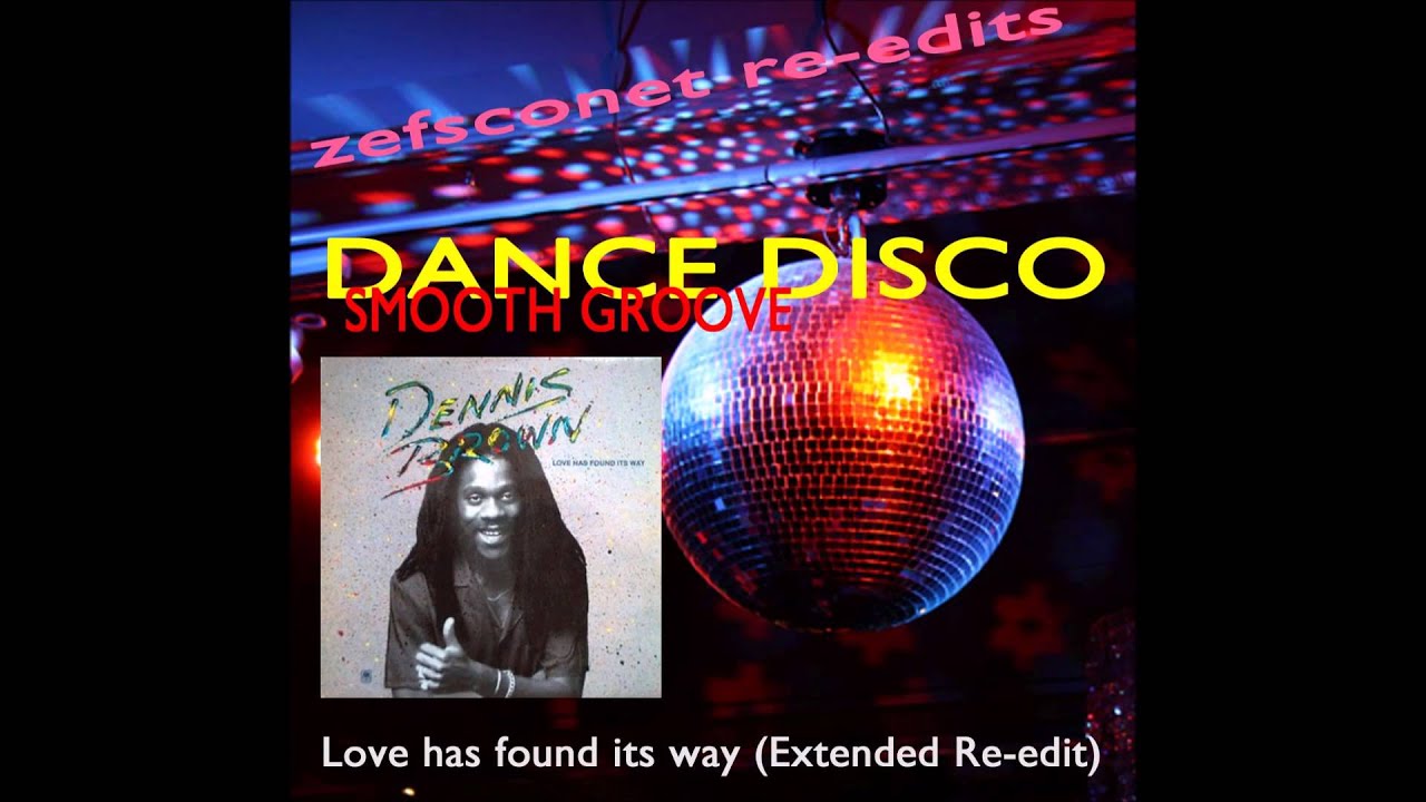 Dennis Brown: Love has found its way (Extended Re-edit 7.56) - YouTube