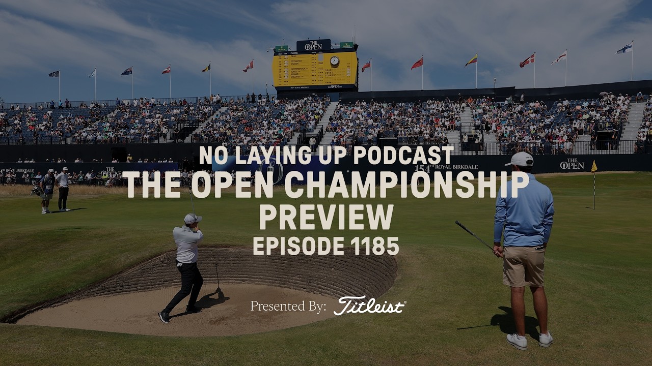 1185: Open Championship Preview Show