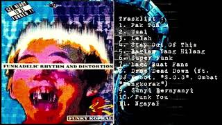Funky Kopral | Full Album 'Funkadelic Rhythm and Distortion' (2000)