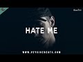 Hate Me Emotional Piano Rap Beat Deep Hip Hop Instrumental Sad Type Beat Prod By Veysigz