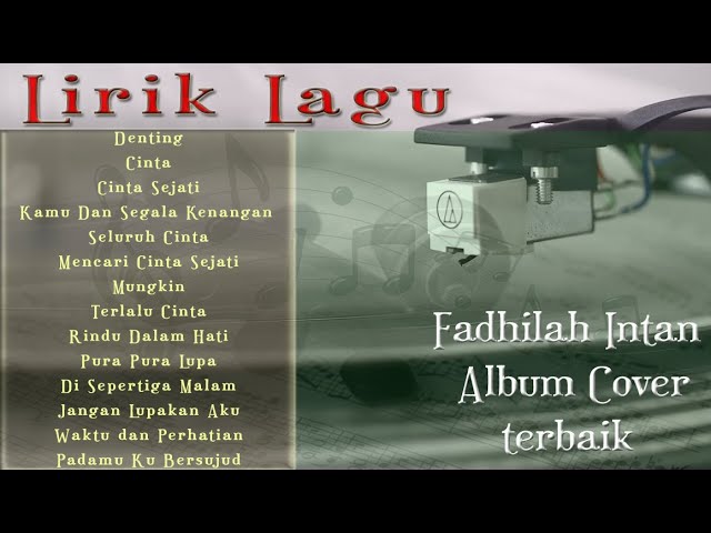 Lirik Lagu Full Album - Fadhilah Intan Full Album Cover Terbaik - Cover Song class=