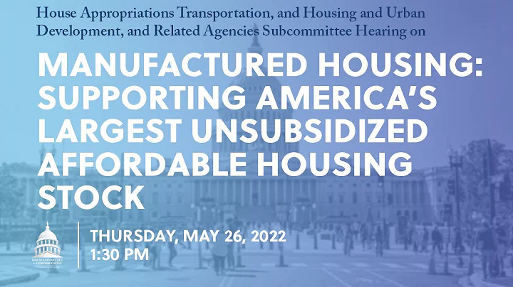 Manufactured Housing: Supporting US's Largest Unsubsidized Affordable Housing Stock (EventID=114841) - DayDayNews