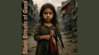 Silent Streets Of Gaza
