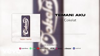 Cokelat - Temani Aku ( Audio Video)