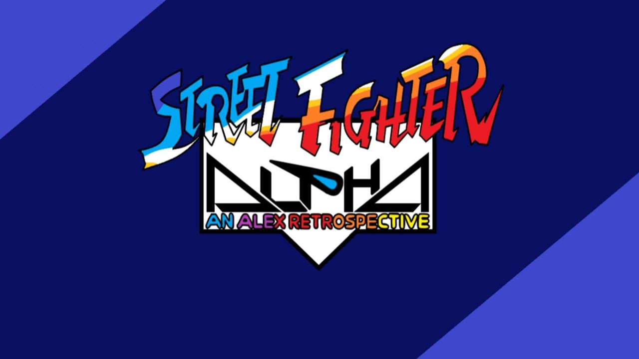 Street Fighter Alpha: An Alex Retrospective