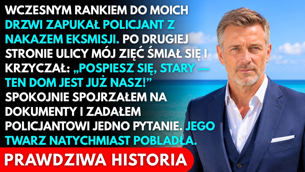Policjant Zapukał O Świcie Z Nakazem Eksmisji — Mój Zięć Śmiał Się...