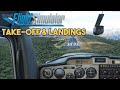 Microsoft Flight Simulator 2020 - TAKE-OFF & LANDINGS