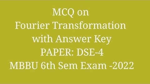 MCQ on Fourier transformation -2022