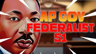 Federalist 51 FOR STUDENTS (AP GOV Required Document)