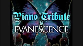 My Immortal - Evanescence Piano Tribute My Immortal - Evanescence Piano Tribute