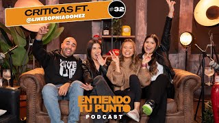 Thumbnail for Ep 32. La gente me critica Ft. Sophia Gómez - ENTIENDO TU PUNTO PODCAST