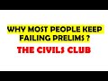 Why Some People Keep Failing UPSC CSE Prelims Every Year?