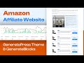 How to make an affiliate marketing website in 2026 | GeneratePress and GenerateBlocks