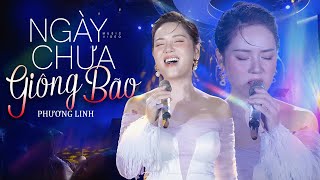 NGÀY CHƯA GIÔNG BÃO - PHƯƠNG LINH live at RIVER FLOWS IN YOU