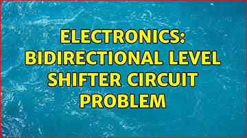 Electronics: Bidirectional level shifter circuit problem