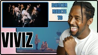 DANCER REACTS TO VIVIZ (비비지) - 'Untie' Performance Video + 'MANIAC' MV REACTION | OMG SinB 😱