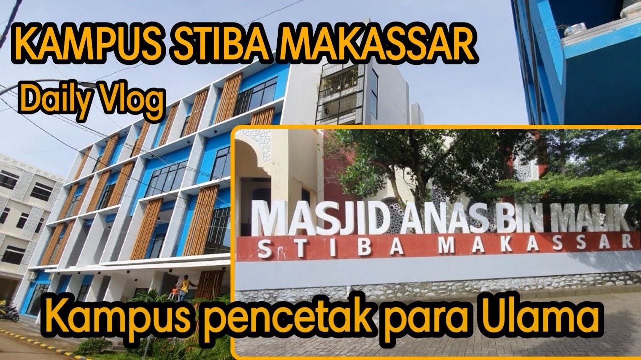 SILATURAHIM KE KAMPUS STIBA MAKASSAR #DAILYVLOG