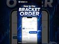 What is Bracket Order? | Set Target &amp; Stop Loss Automatically on Kotak Neo
