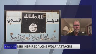 About ISIS and how they influence lone-wolf attacks